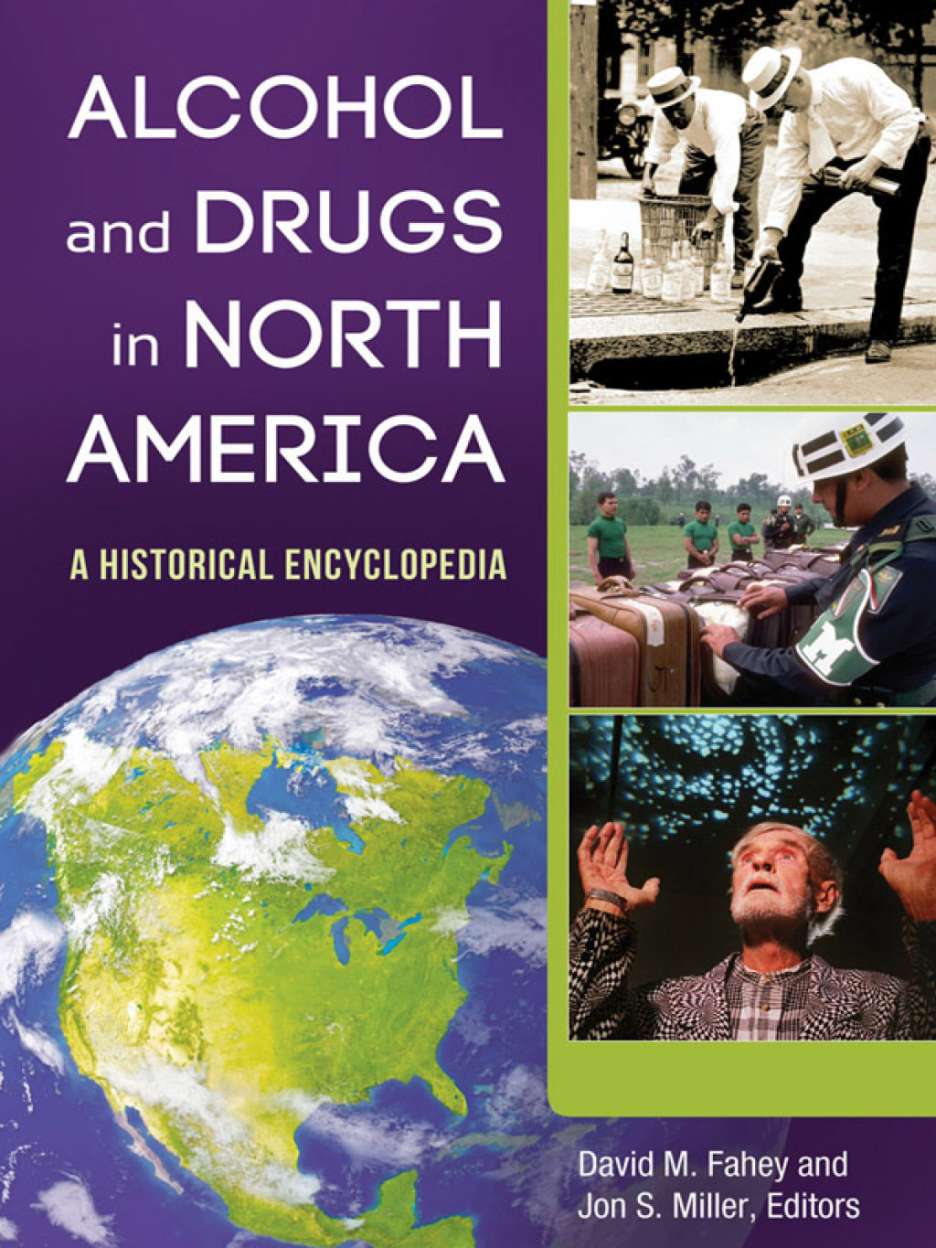 Alcohol and Drugs in North America A Historical Encyclopedia [2 volumes] 1st Edition â€“ PDF/EPUB Version Downloadable
